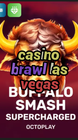 casino brawl las vegas-w4cy2mdjlx2bf.com